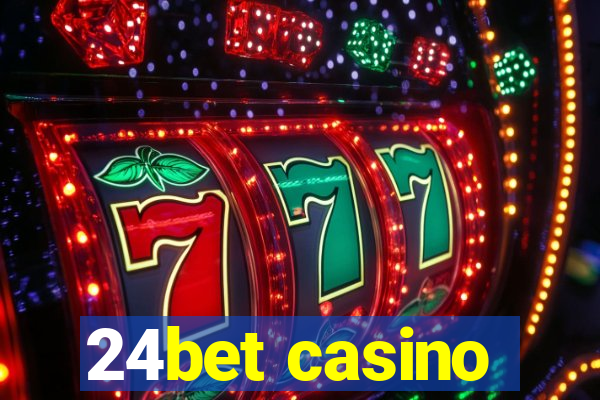 24bet casino